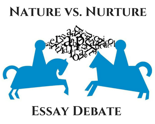 3 Great Resources for a Nature Vs. Nurture Essay Debate