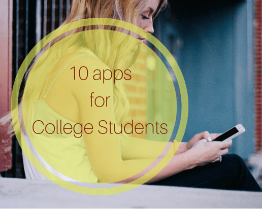 Top 10 Apps for College Students