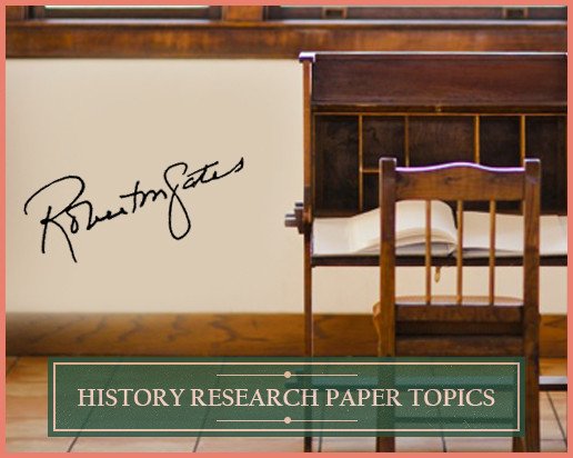 Methods for Selecting History Research Paper Topics