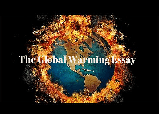 The Global Warming Essay